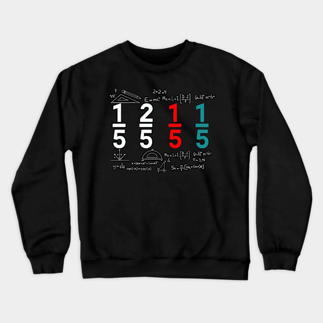 Fractions Student Math Teacher I Love Mathematic Math Lover Crewneck Sweatshirt by paynegabriel